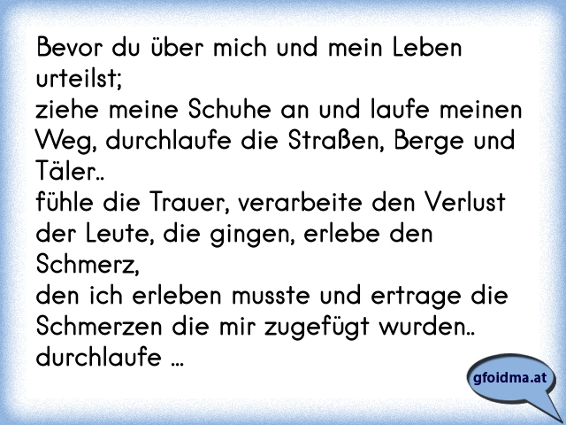 47++ Bevor du urteilst sprueche , Jeder hat seine eigene Geschichte, Urteile nicht über Menschen, dessen Geschichte du nicht