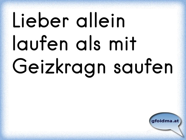 36+ Lieber allein als sprueche ideas