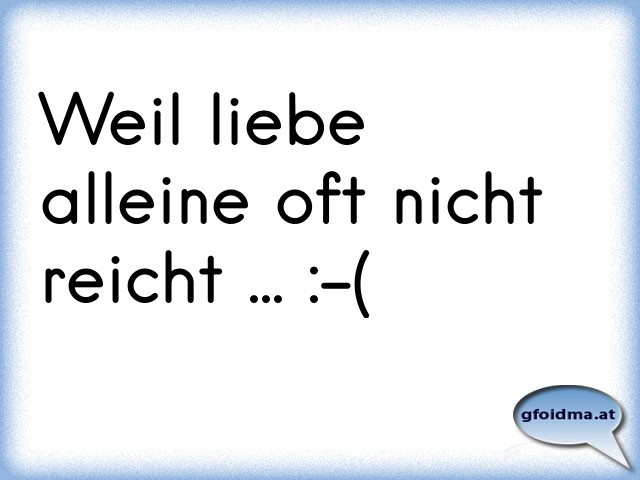 Das war ich nicht alleine!!!! Österreichische Sprüche und Zitate
